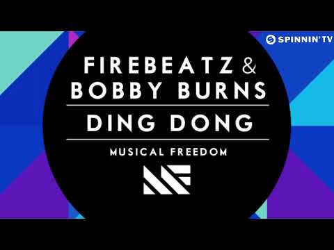 Firebeatz & Bobby Burns - Ding Dong (Original Mix) [Available April 30]