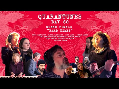 Rufus Wainwright - #Quarantunes Grand Finale: "Hard Times"