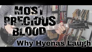 Most Precious Blood - Why Hyenas Laugh (Guitar Cover)