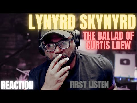 first time hearing Lynyrd Skynyrd   The Ballad Of Curtis Loew | Reaction!!