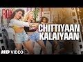 'Chittiyaan Kalaiyaan' FULL VIDEO SONG | Roy ...