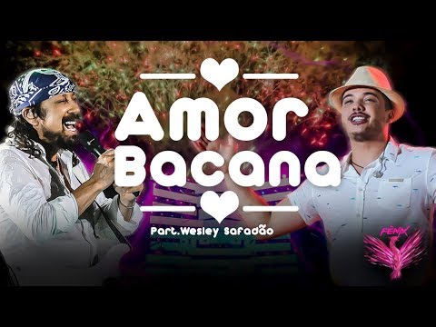 Bell Marques Part. Wesley Safadão - Amor Bacana - DVD Fênix [Vídeo Oficial]