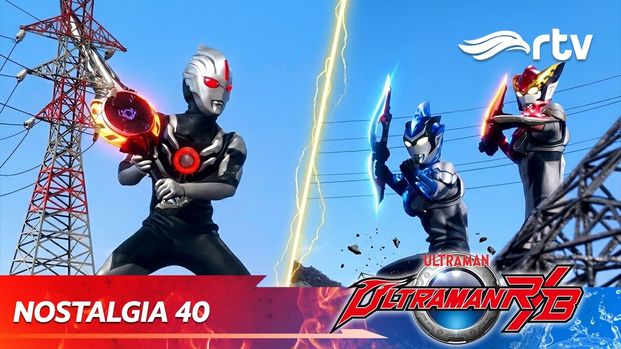 NOSTALGIA #40 ULTRAMAN R/B | Eps 7-8
