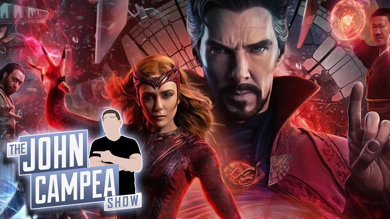Doctor Strange 2 “More Surprises Than Endgame, No Way Home Combined” - The John Campea Show