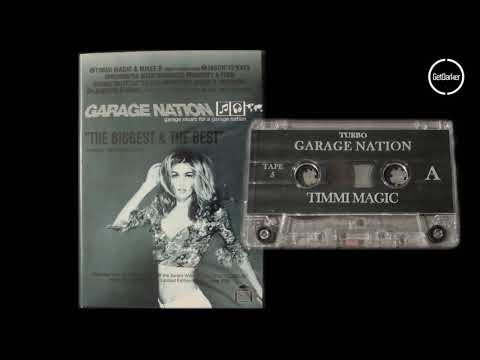 Timmi Magic & MC's Sparks & CKP - Garage Nation [November 2000] Tape Pack