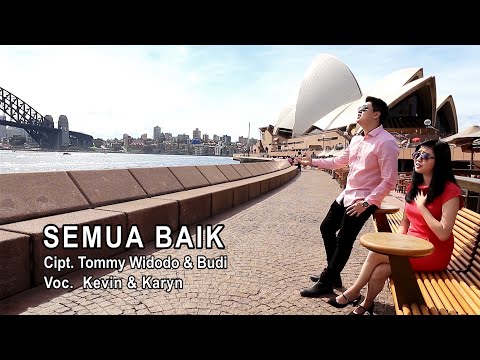 Semua Baik - Kevin & Karyn