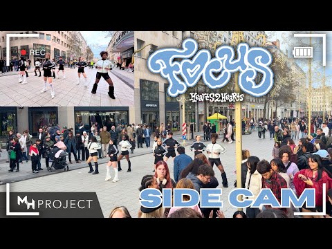 [SIDECAM | KPOP IN PUBLIC] HEARTS2HEARTS - FOCUS BY MH PROJECT
