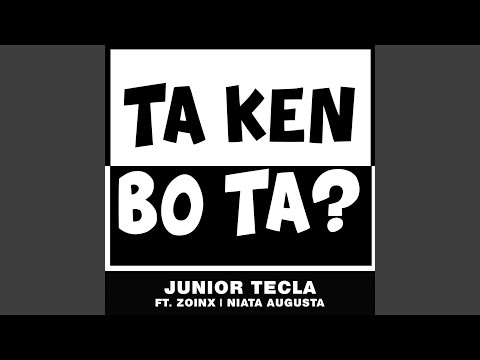 Ta Ken Bo Ta? (feat. Zoinx & Niata Augusta)