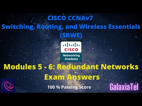 CCNA 2 v7 Modules 5 – 6: Redundant Networks Exam Answers