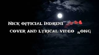 Download lagu Nick official Indreni cover and lyrical video mp3