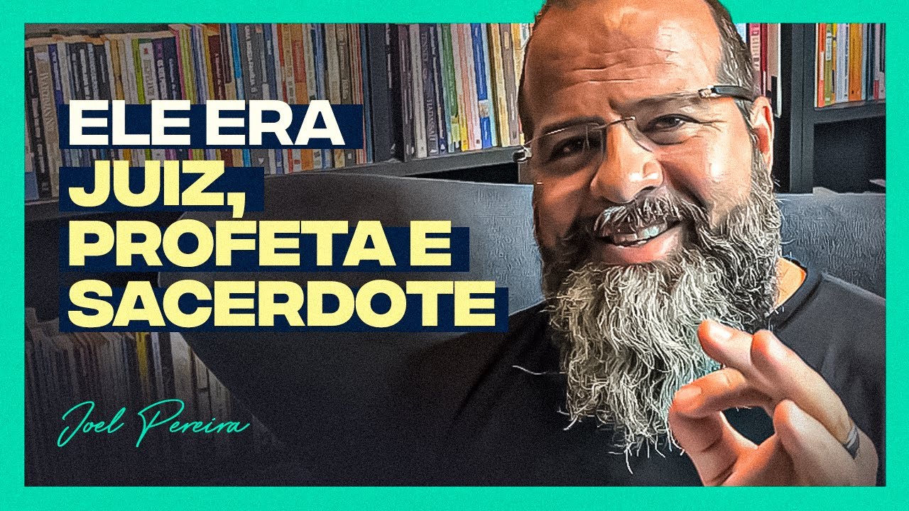 Palavra de Deus | Os 3 Ministérios de Samuel | Joel Pereira