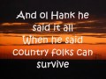 Country Must Be Country Wide Lyrics~Brantley Gilbert