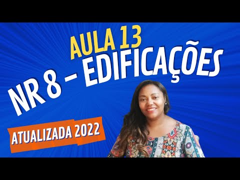 Aula 13 - NR 8 - Edificações
