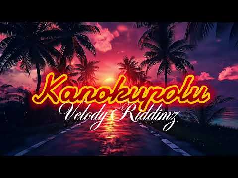 Velody Riddimz - Kanokupolu (Official Audio)