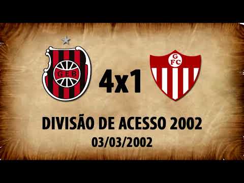 G.E.Brasil 4x1 Guarany-BA - Divisão de Acesso 2002