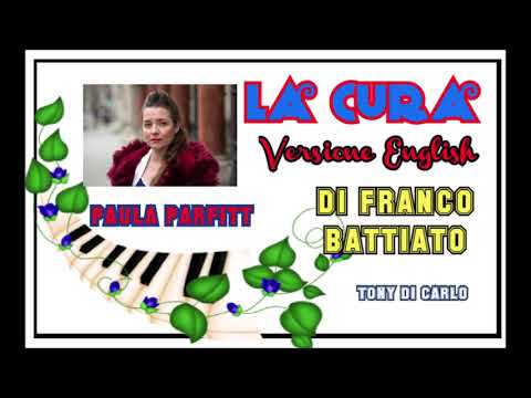PAULA PARFITT,,,, LA CURA  DI FRANCO BATTIATO  VERSIONE INGLESE