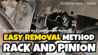 Easy Removal of STEERING RACK ASSEMBLY | Shortcut Method TOYOTA VIOS / YARIS Rack and Pinion Removal