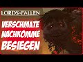 Lords Of The Fallen Scorned Descendant BOSS GUIDE Easy Kill