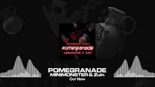 MINIMONSTER & Zuin - Pomegranade (Out Now) [Discovery Young]