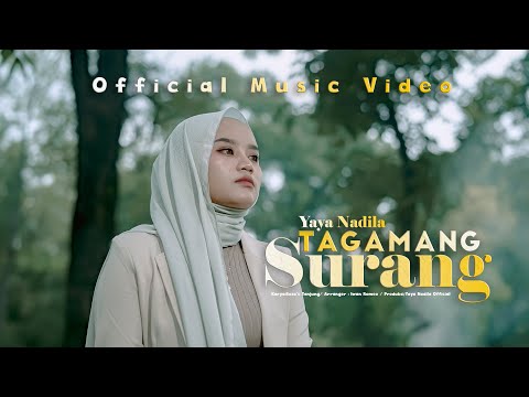 Yaya Nadila - Tagamang Surang ( Official Music Video )