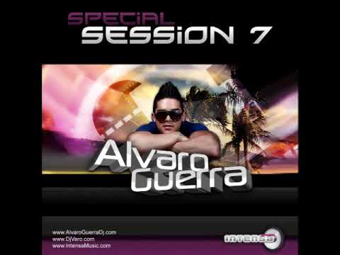 03 - Estoy Borracho (Alvaro Guerra Special Session Rmx) Alvaro Guerra Special Session 7