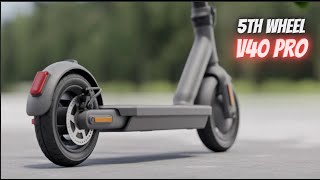 5th Wheel V40Pro Electric Scooter Review - Awesome!