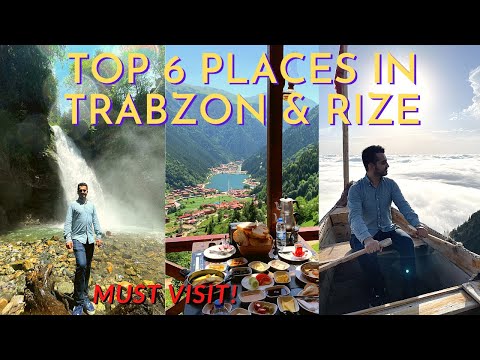 Top 6 Places To Visit In Trabzon & Rize Turkey