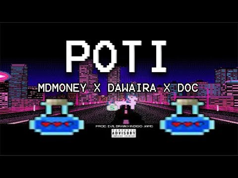 POTI | Mdmoney X Dawaira LETRA