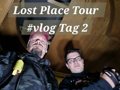 Lost Place Tour #vlog Tag 2