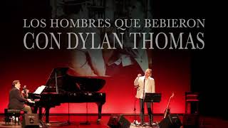 ANDRÉS MOLINA Y LOS HOMBRES QUE BEBIERON CON DYLAN THOMAS