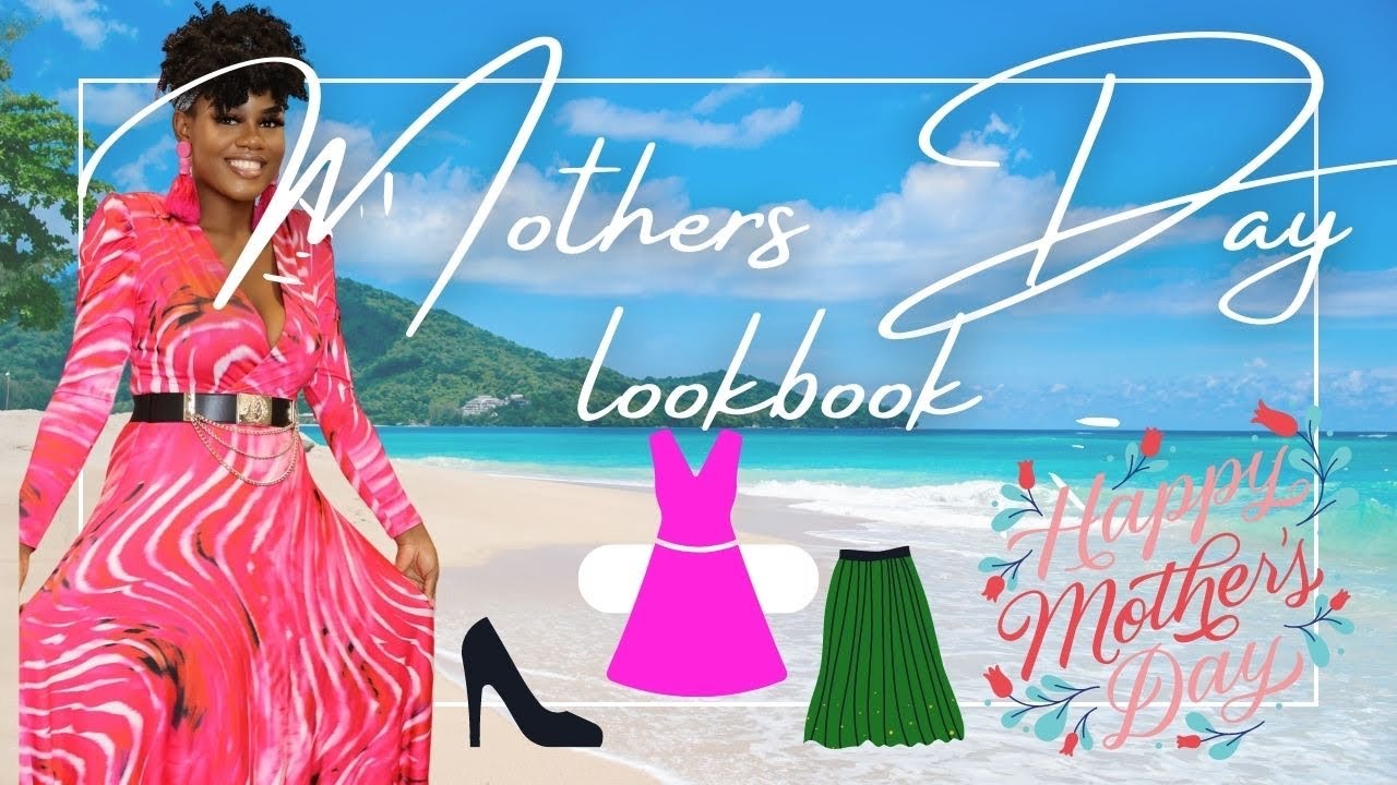 Mother’s Day Lookbook 2023-  Bomb Outfit ideas for Mother’s Day #mothersday#style#dressup
