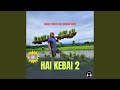 Hai Kebai 2