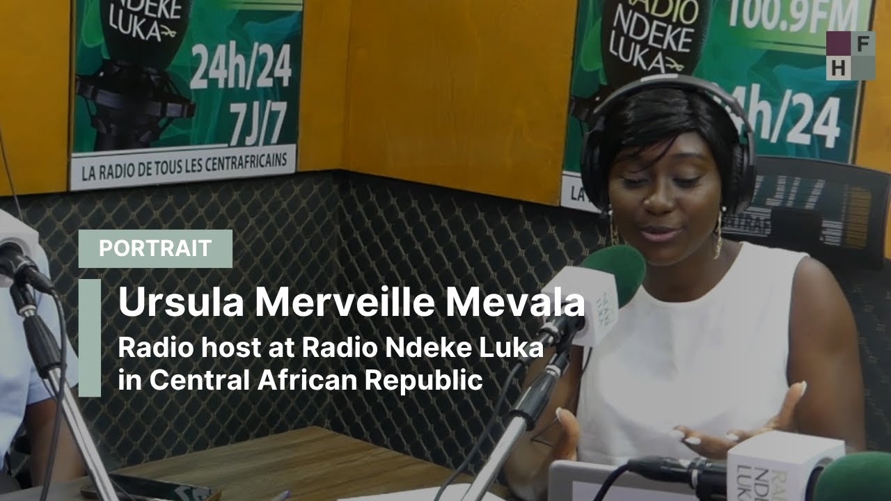 PORTRAIT : Ursula Merveille Mevala, radio host at Radio Ndeke Luka in CAF