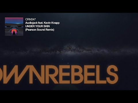 Audiojack - Under Your Skin ft. Kevin Knapp (Pearson Sound Remix)