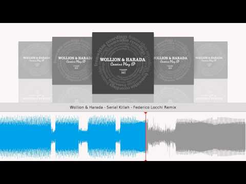 Wollion & Harada - Serial Killah - Federico Locchi Remix