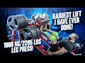 1000 KG/2205 LBS LEG PRESS! THE HARDEST LIFT I HAVE EVER DONE!