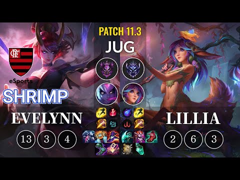 FLA Shrimp Evelynn vs Lillia Jungle - KR Patch 11.3