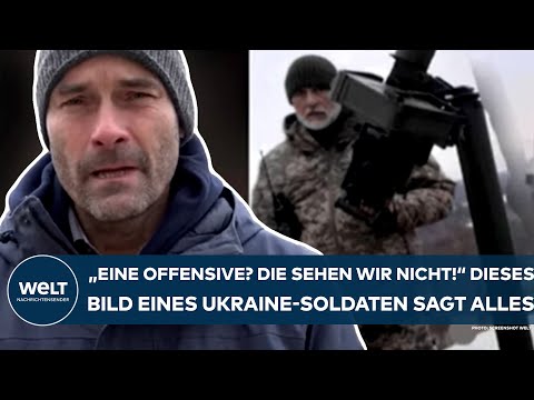 PUTINS KRIEG: "Eine Offensive? Die sehen wir nicht" Dieses Bild eines Ukraine-Soldaten sagt alles