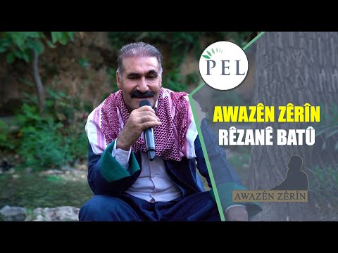 AWAZÊN ZÊRÎN -  RÊZANÊ BATÛ