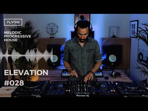 Flvsh - Elevation Weekly Podcast 028 [Progressive House/ Melodic Progressive House DJ Mix]