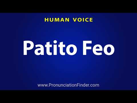 How To Pronounce Patito Feo