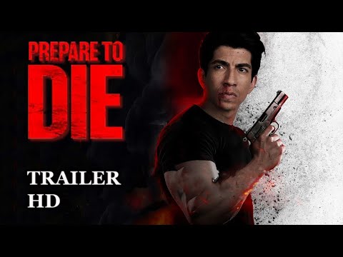Prepare to Die | Official Trailer