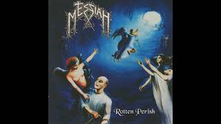 MESSIAH &#39;Dreams of Eschaton&#39; - taken from RottenPerrish album