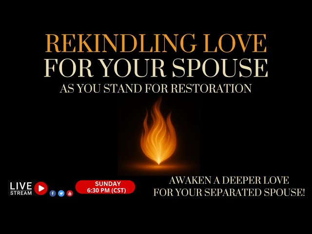 Vídeo relacionado con Rekindling Love for Your Spouse as You Stand for Restoration (Standing Supernaturally For Marriage Restoration)