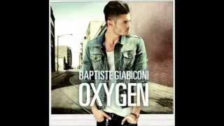 Baptiste Giabiconi - Oxygen (Official Song)