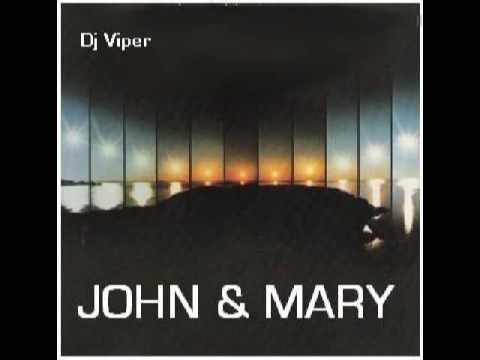 Dj Viper - John & Mary