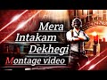 THUKRA KE MERA PAYAR Mera Intekam Dekhegi PUBG MONTAGE Montage Video
