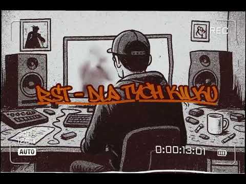 RST - Dla Tych Kilku Prod. Jeleń 