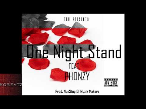 NonStop ft. Phonzy - One Night Stand [Prod. By NonStop] [New 2014]