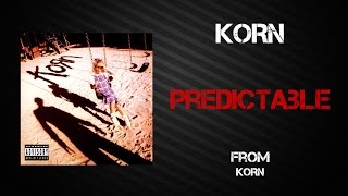Korn - Predictable [Lyrics Video]